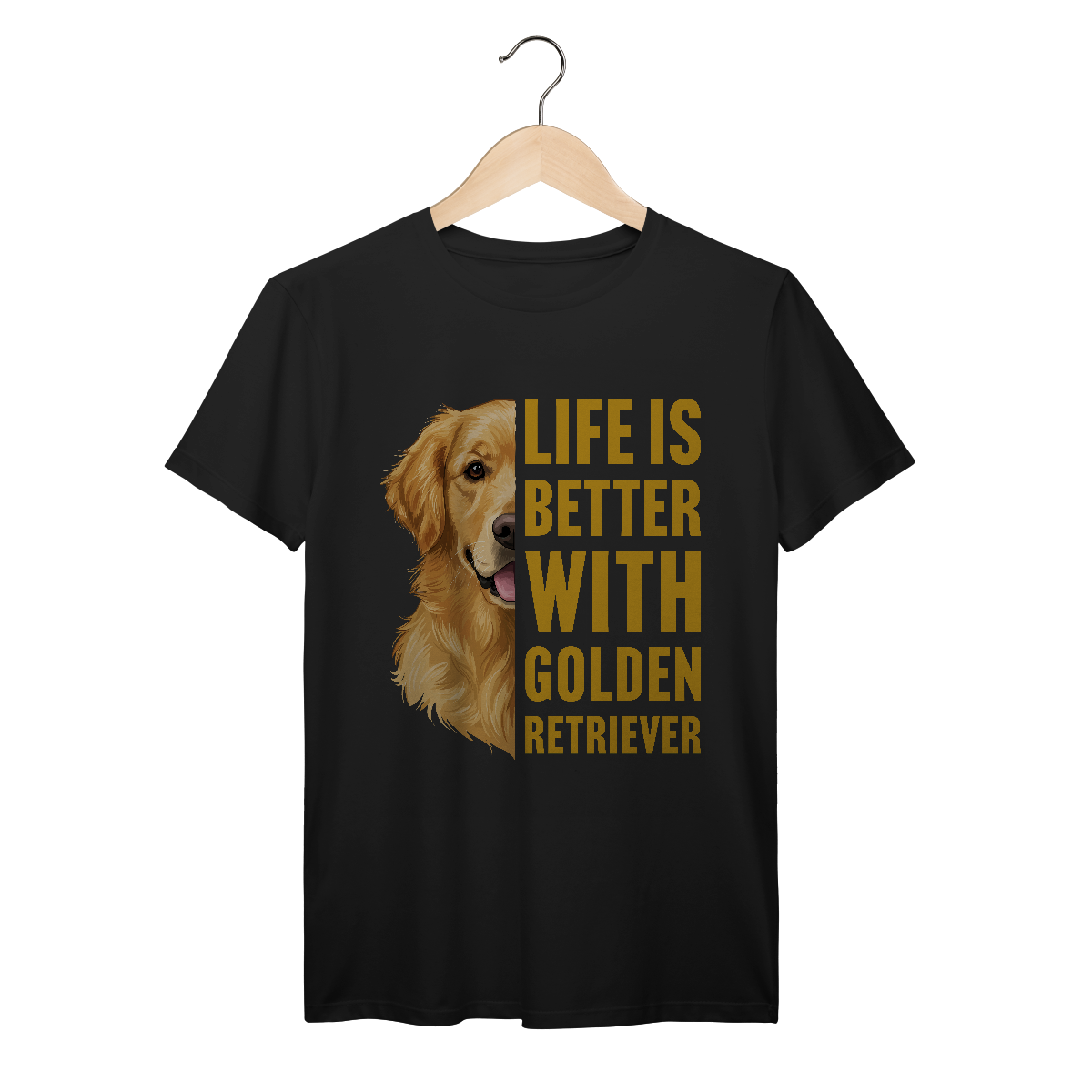 LIFE IS BETTER WITH GOLDEN RETRIEVER