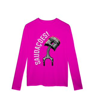 Saudações da Biela - Camisa Manga Longa Sport Dry UV - STT002