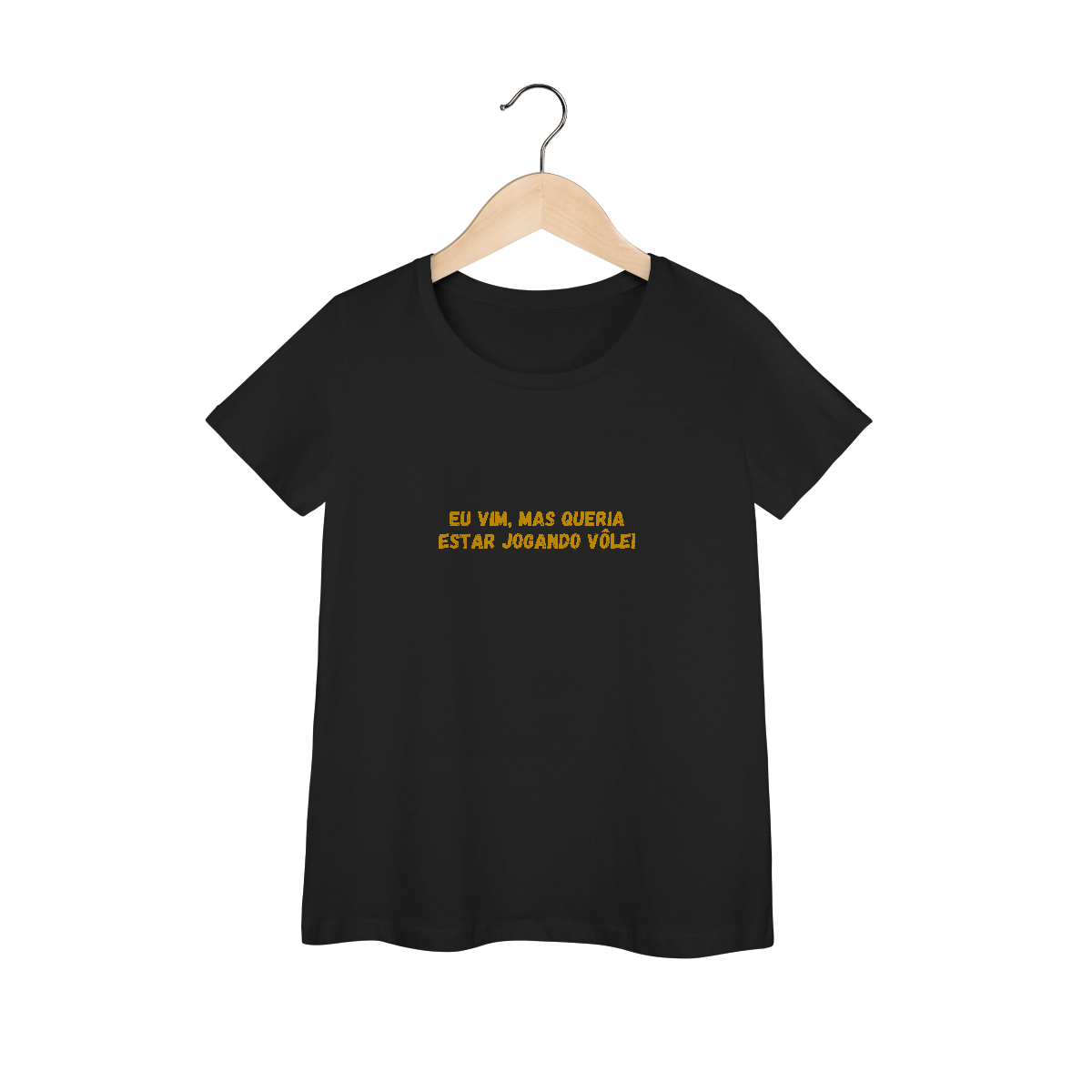 Nome do produto: Eu vim, mas queria estar jogando vôlei