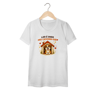 Camiseta Pet - Lar é onde meu cachorro está