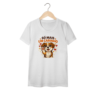 Camiseta Pet - Só mais um carinho