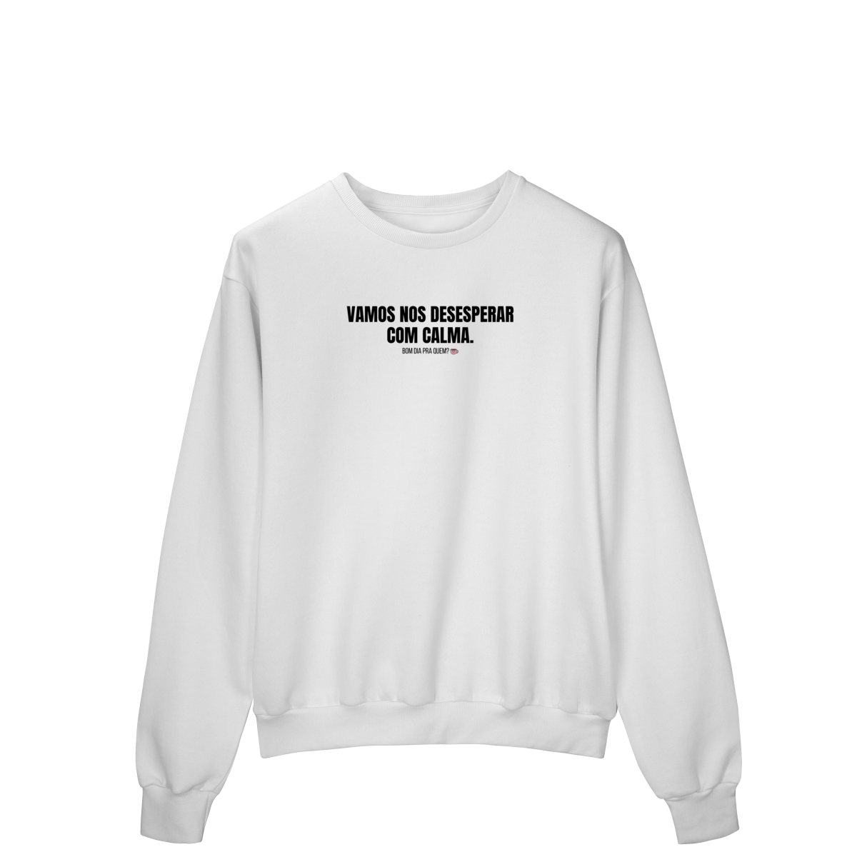 moletom fechado || vamos nos desesperar com calma