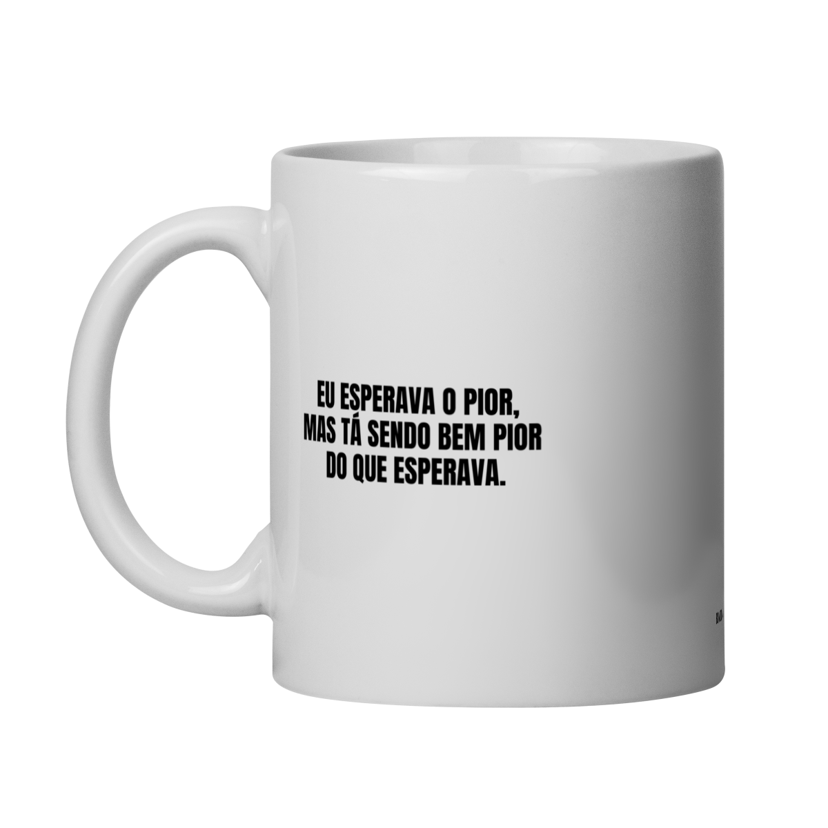 caneca || eu esperava o pior