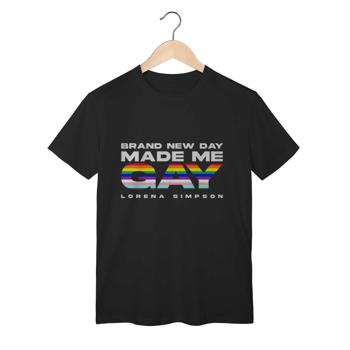Camiseta Brand New Day Made Me Gay