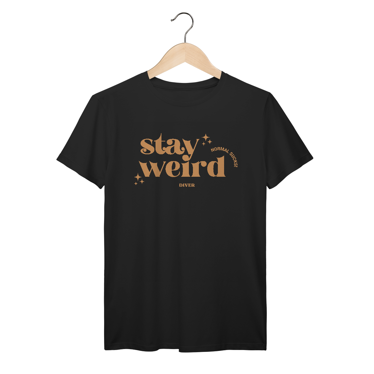Tshirt Stay Weird