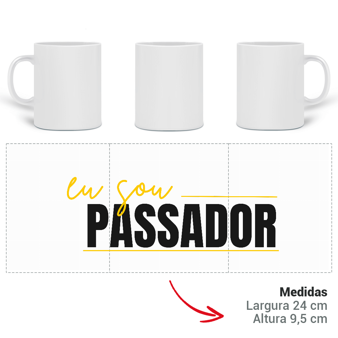 Nome do produto: Caneca de Porcelana Eu Sou Passador
