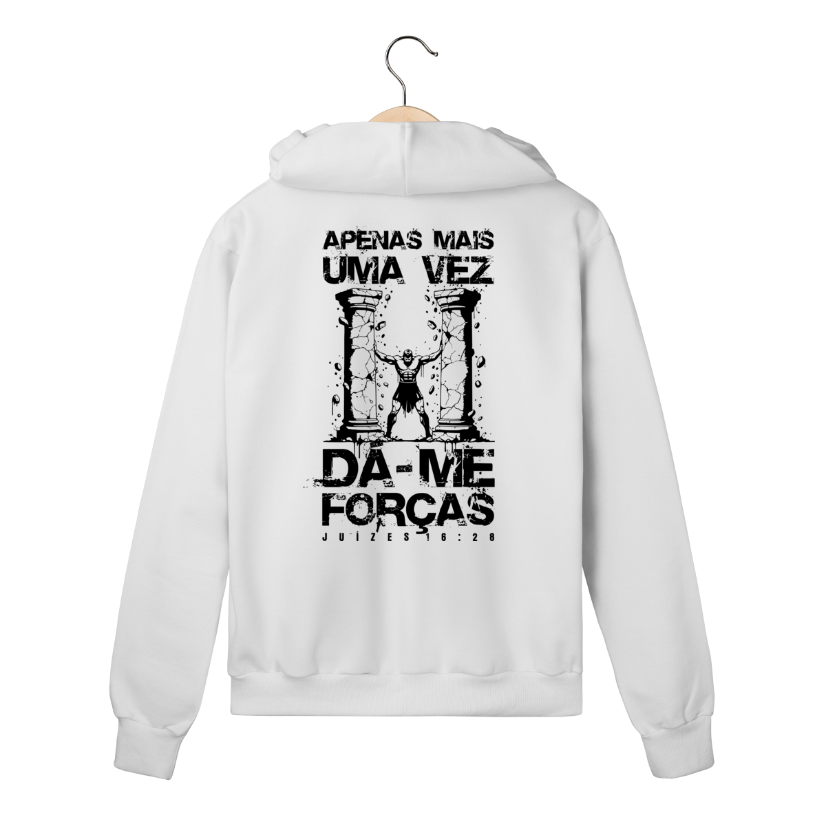 Moletom com zíper - Dá-me Forças