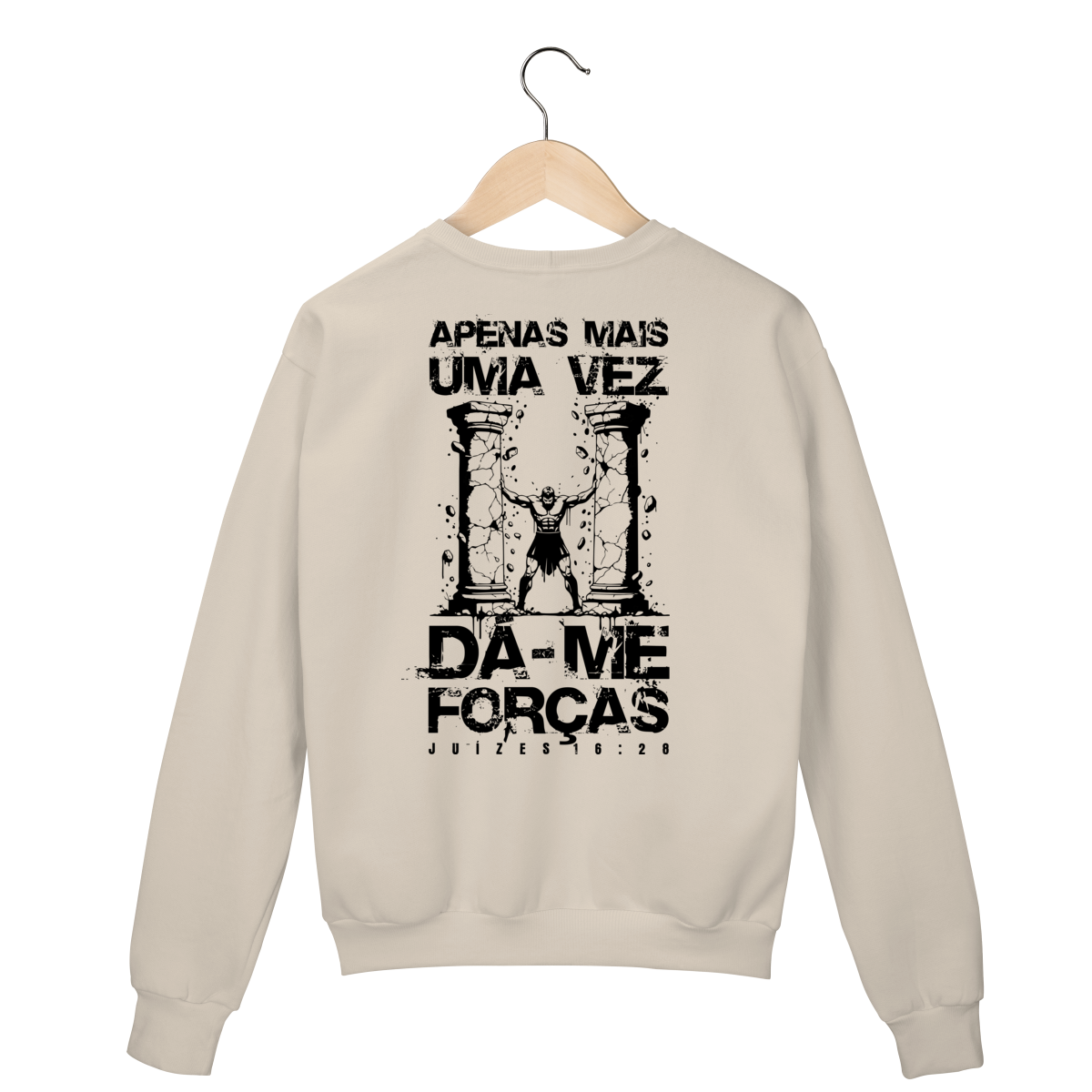 Moletom Fechado - Dá-me Forças