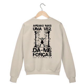 Moletom Fechado - Dá-me Forças