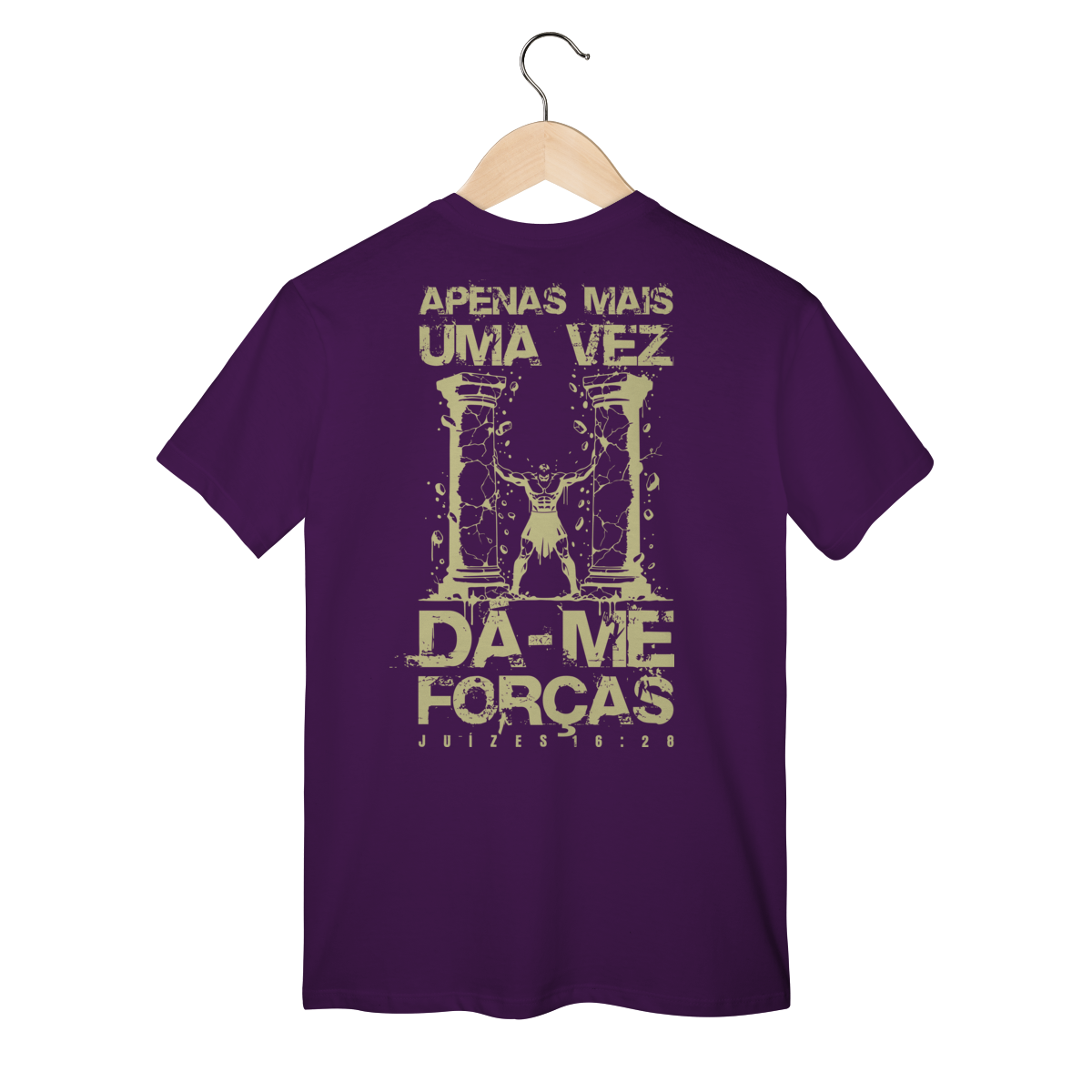 Camiseta Classic - Dá-me Forças