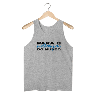 Regata Masculina - Melhor pai do mundo 2