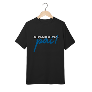 Camiseta Infantil (10 a 14) - A cara do pai