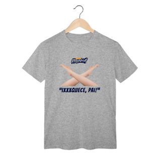 T-Shirt Classic - Tudo pela Resenha IXXXQUECE