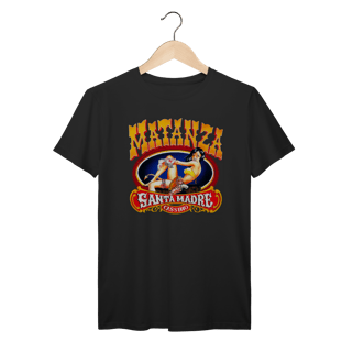 T-Shirt Prime - Matanza (Piffer Edition)