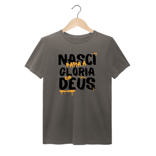 Tshirt Estonada - Nasci para Deus