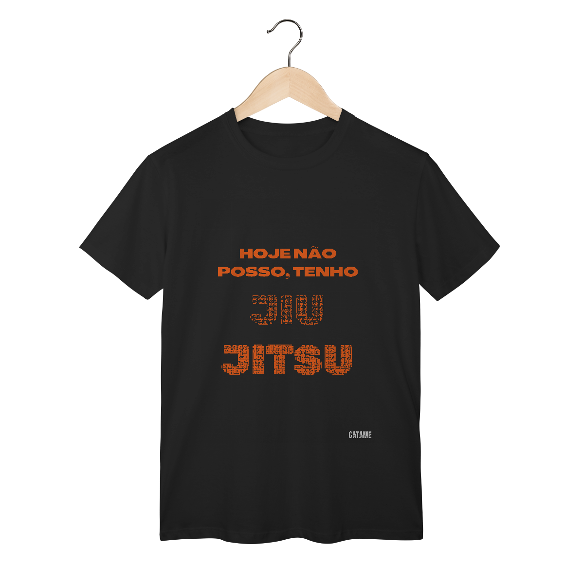Camiseta Hoje não posso, tenho Jiu-Jitsu
