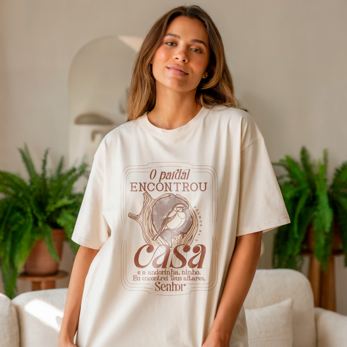 Nome do produto: Oversize Salmos 84:3