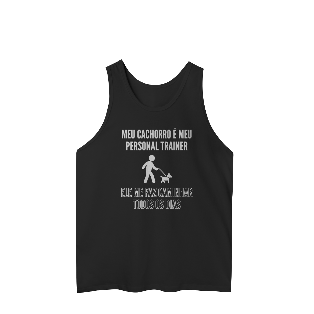 Regata Masculina Quality - Meu Cachorro e Meu Personal