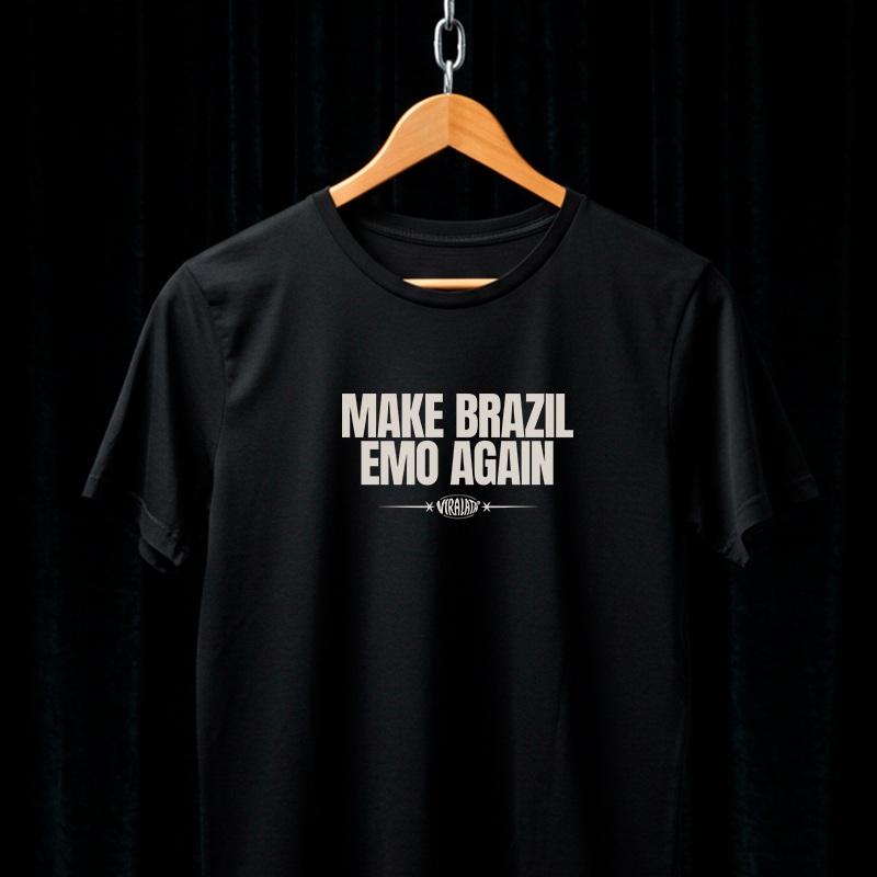 Camiseta Make Brazil Emo Again