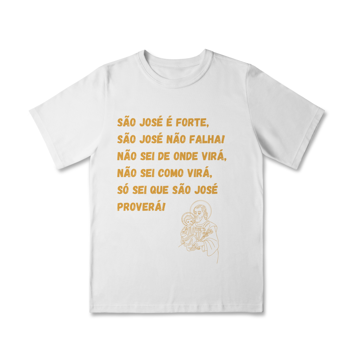 Camiseta Classic Infantil - São José é forte - Jaculatória
