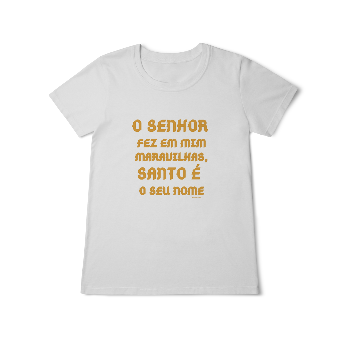 Camiseta Feminina Baby Long Classic - O Senhor fez em mim maravilhas, Santo é seu nome