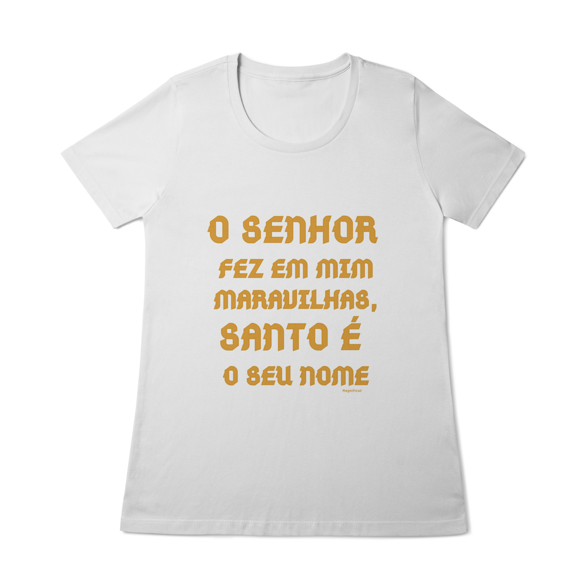  Camiseta Feminina Baby Long Quality - O Senhor fez em mim maravilhas, Santo é seu nome