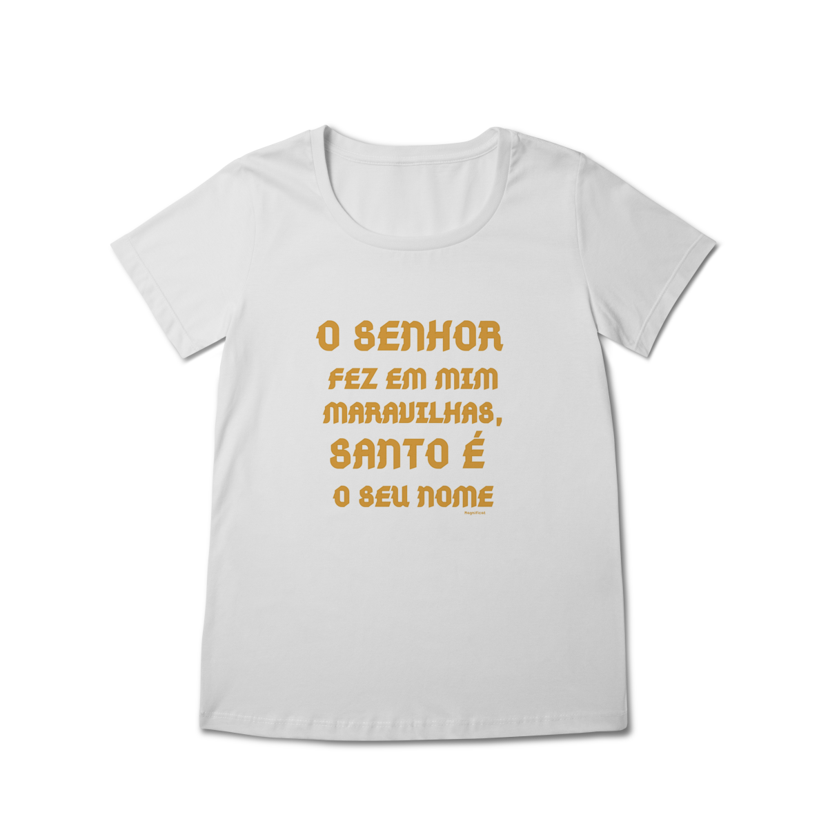  Camiseta Feminina Baby Long Prime - O Senhor fez em mim maravilhas, Santo é seu nome
