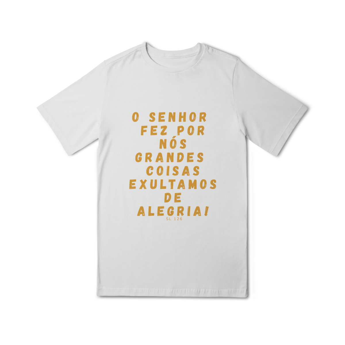 Camiseta  Quality Infantil (10 a 14) - Salmo 126