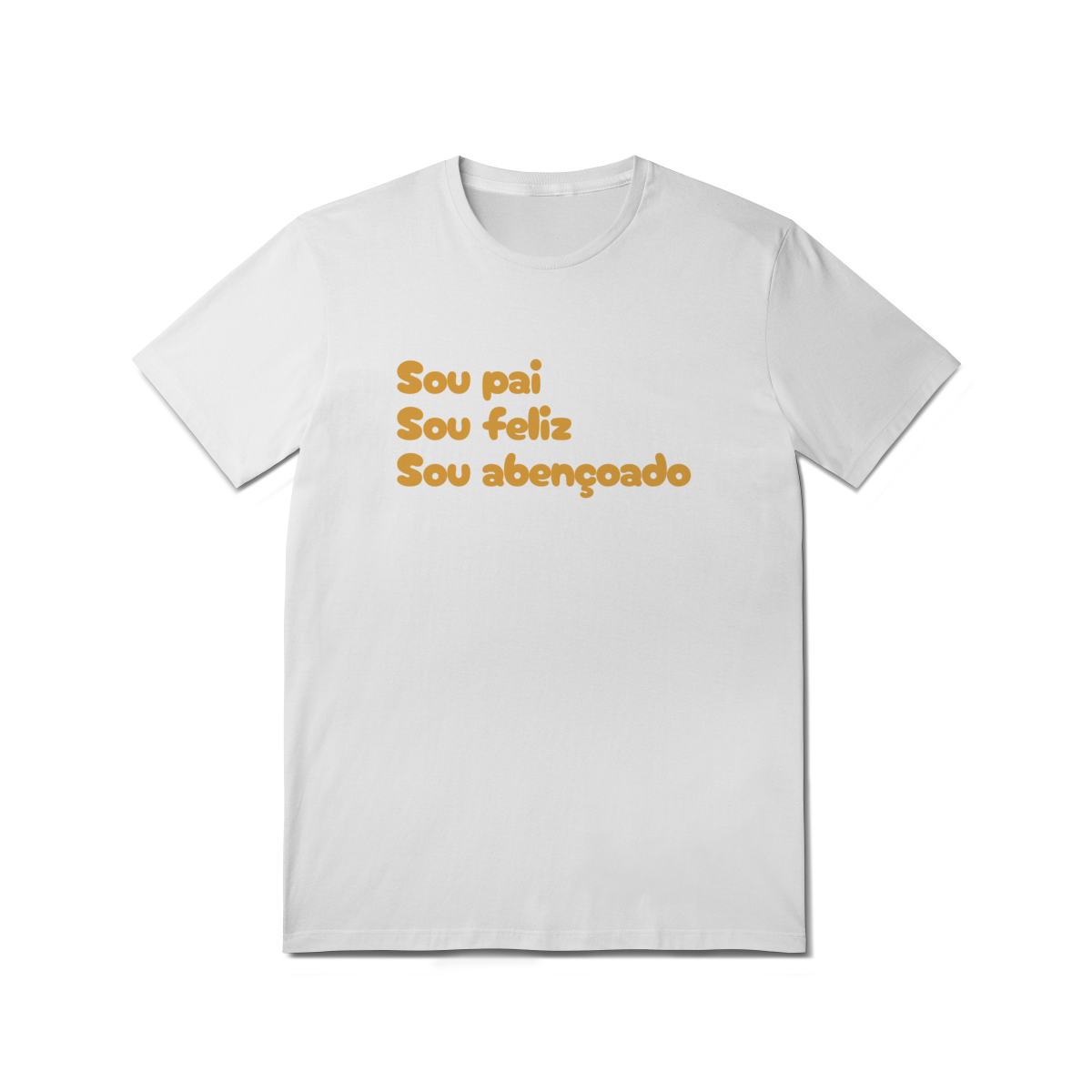 Camiseta Masculina T-Shirt Quality - Sou Pai, Sou Feliz, Sou Abençoado