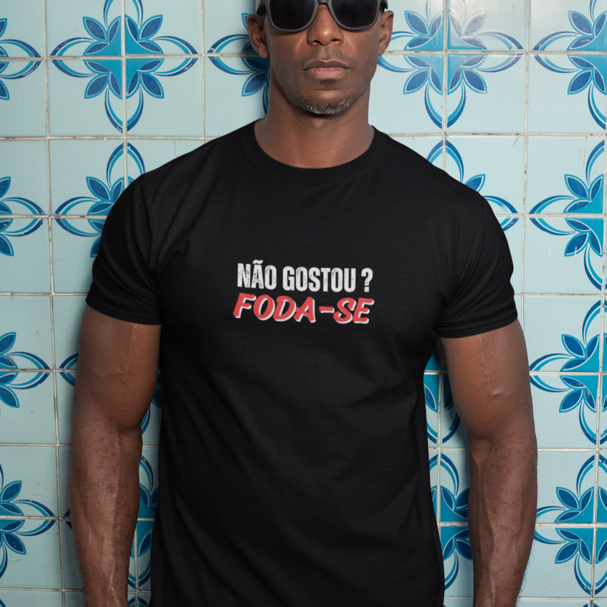 Camiseta Unissex: Não Gostou Foda-se, 100% Algodão