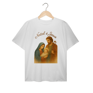 T-Shirt Plus Size Natal é Jesus – Sagrada Família