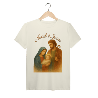 T-Shirt Pima Natal é Jesus – Sagrada Família