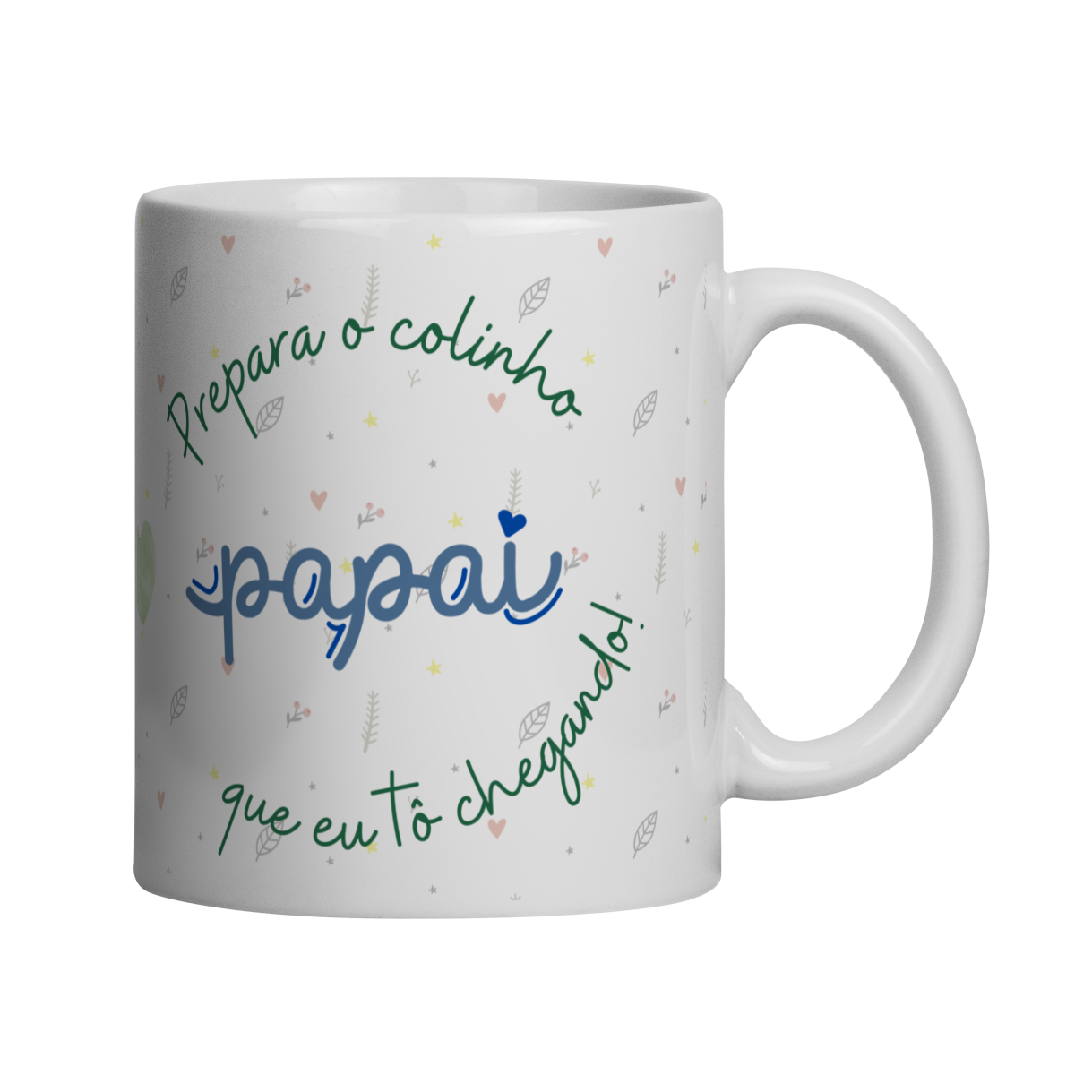 Caneca | Se prepara Papai! 