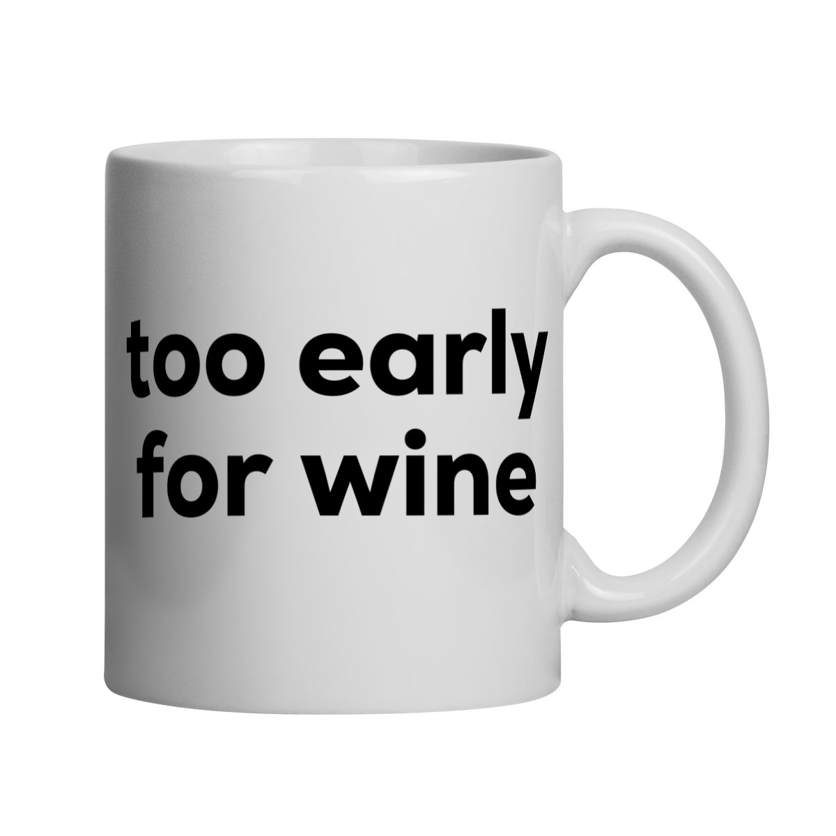 Nome do produto: Too early for wine