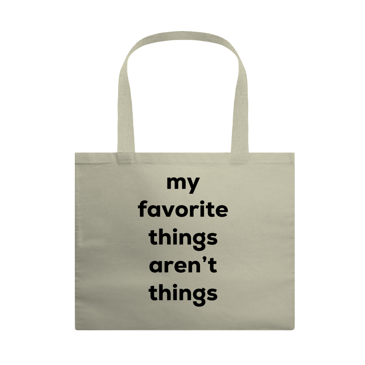 Nome do produto: my favorite things arent things