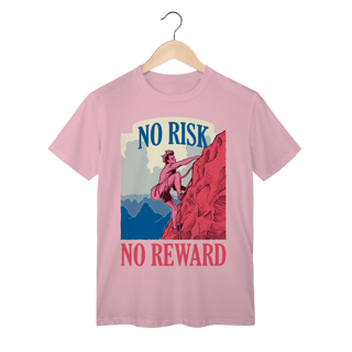 Camiseta Unisex - Escalada - No Risk No Reward