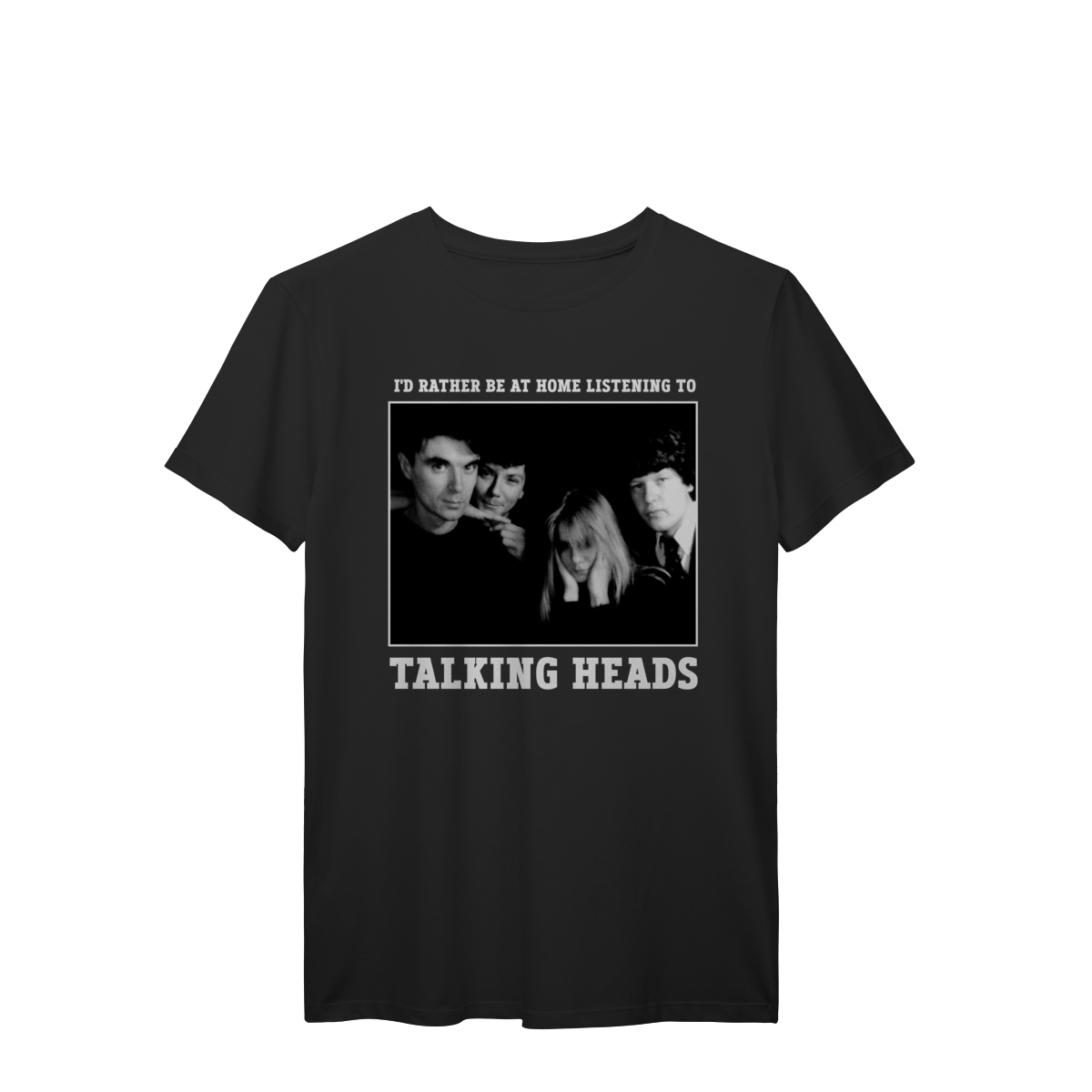 CAMISA| I'd rather be at home - Talking heads 