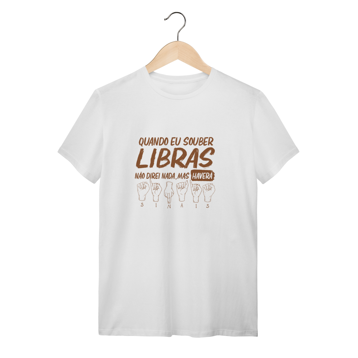 Camiseta - Haverá Sinais