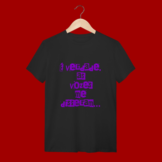 Camiseta  “É verdade, as vozes me disseram” | “Vozes do Zane” (costas)