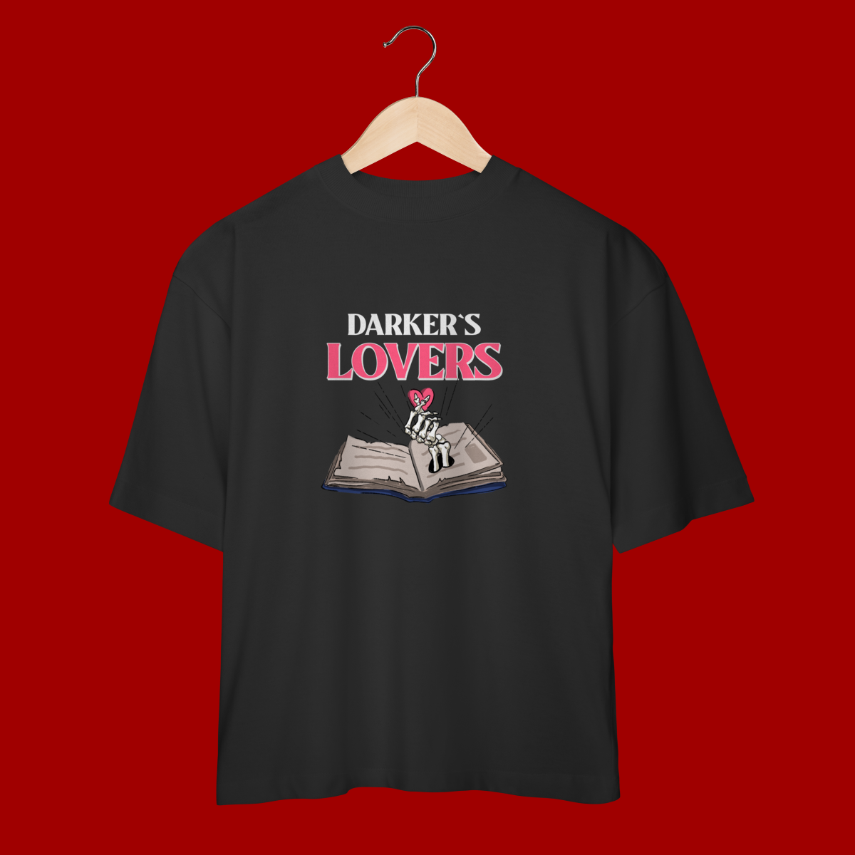 Camiseta Oversized – “Darker`s Lovers”