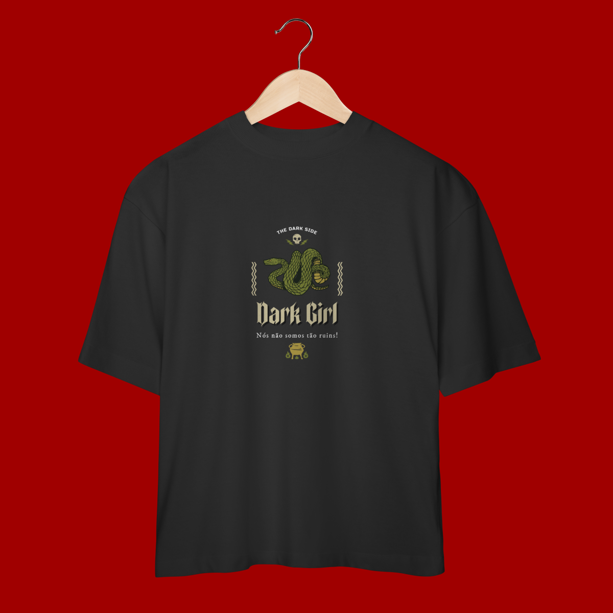 Camiseta Oversized  “Dark Girl, Não Somos Tão Ruins”