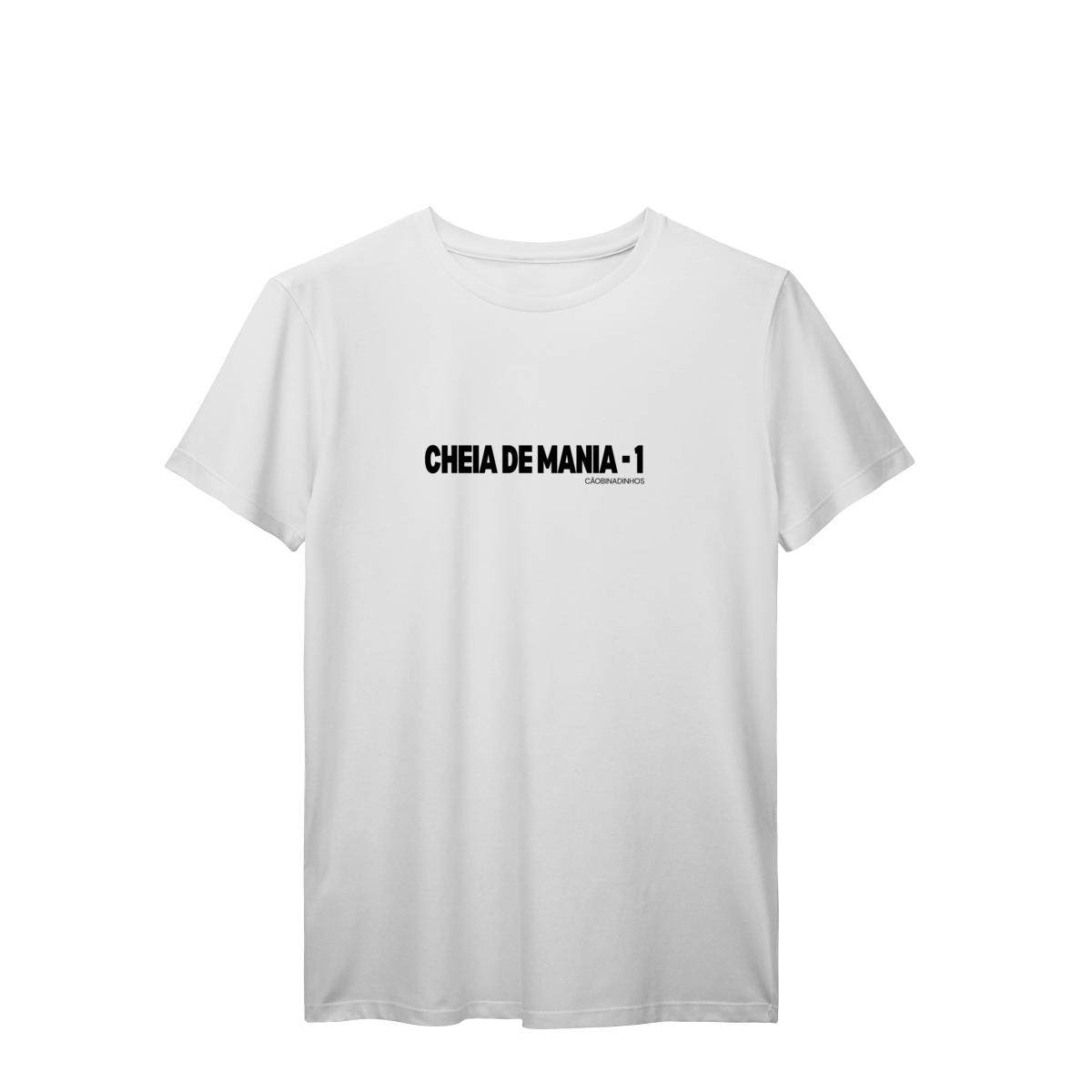 Camiseta CHEIA DE MANIA - 1 