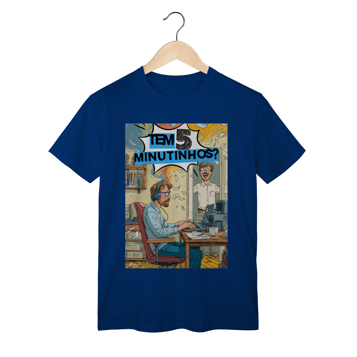 Nome do produto: T-Shirt Clássica Tem 5 Minutinhos?