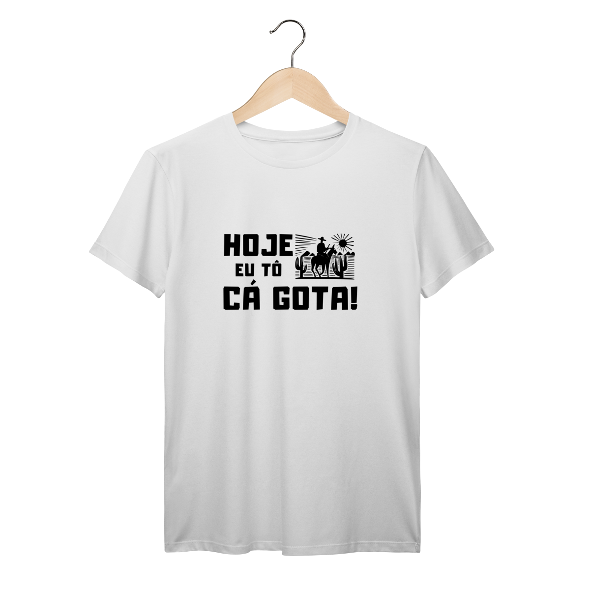 Camisa Hoje Eu Tô Cá Gota! – T-Shirt Prime