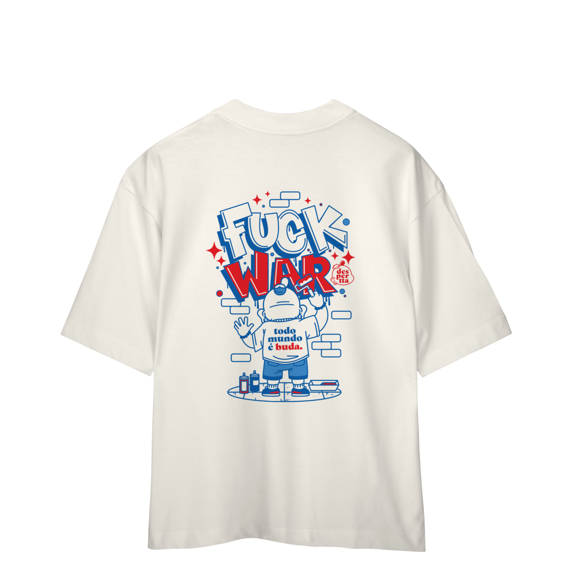 Camiseta Oversized Fuck War (Desperta®)