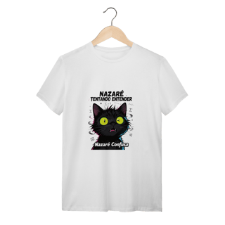 T-Shirt - NAZARÉ TENTANDO ENTENDER - GATO PRETO CONFUSO