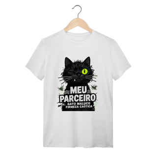 Camiseta Meu Parceiro Gato Maluco Streetwear Firmeza Caótica