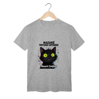 Camiseta Infantil NAZARÉ TENTANDO ENTENDER - CAMISETA GATO MALUCO