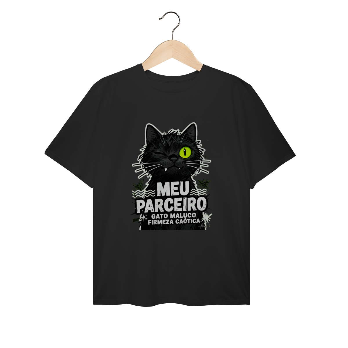 Camiseta Meu Parceiro Gato Maluco Streetwear Firmeza Caótica