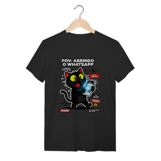 Camiseta POV Abrindo WhatsApp Gato Aterrorizado Gen Z Anxiety
